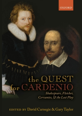 Cover image: The Quest for Cardenio 1st edition 9780199641819