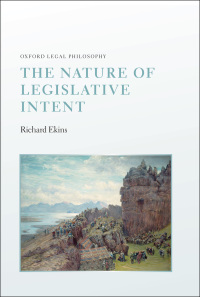 Cover image: The Nature of Legislative Intent 9780199646999