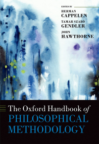 Omslagafbeelding: The Oxford Handbook of Philosophical Methodology 1st edition 9780199668779