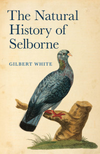 Cover image: The Natural History of Selborne 9780192847447