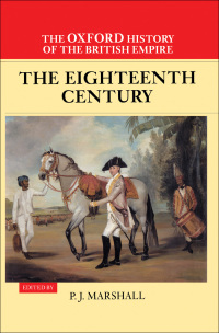 Cover image: The Oxford History of the British Empire: Volume II: The Eighteenth Century 1st edition 9780199246779