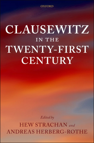 表紙画像: Clausewitz in the Twenty-First Century 1st edition 9780199232024