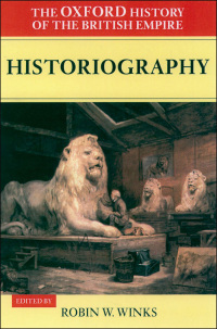 Cover image: The Oxford History of the British Empire: Volume V: Historiography 1st edition 9780198205661