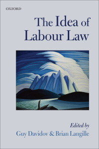 Cover image: The Idea of Labour Law 1st edition 9780199669455