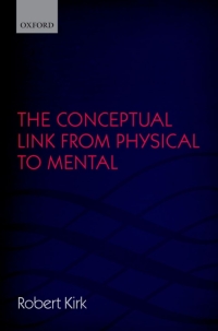 Cover image: The Conceptual Link from Physical to Mental 9780199669417