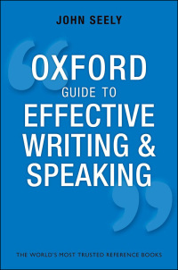 Imagen de portada: Oxford Guide to Effective Writing and Speaking 3rd edition 9780191649097