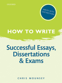 صورة الغلاف: How to Write: Successful Essays, Dissertations, and Exams 2nd edition 9780199670741