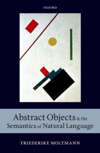 Cover image: Abstract Objects and the Semantics of Natural Language 9780199608744