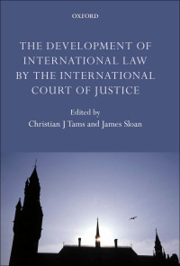 Immagine di copertina: The Development of International Law by the International Court of Justice 1st edition 9780199653218