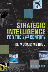 表紙画像: Strategic Intelligence for the 21st Century 9780199654321