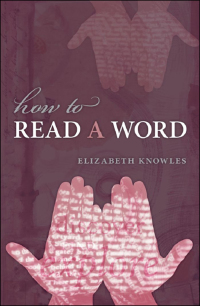 صورة الغلاف: How to Read a Word 9780199574896
