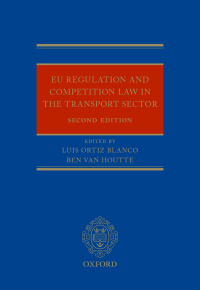 Imagen de portada: EU Regulation and Competition Law in the Transport Sector 2nd edition 9780199671076