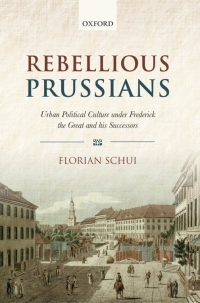 Cover image: Rebellious Prussians 9780199593965