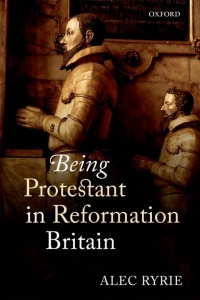 Imagen de portada: Being Protestant in Reformation Britain 9780199565726