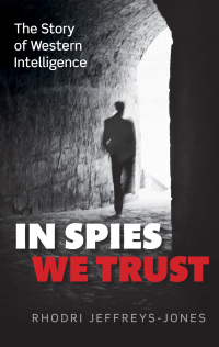 Imagen de portada: In Spies We Trust 9780199580972