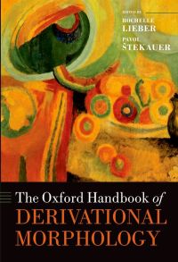 Omslagafbeelding: The Oxford Handbook of Derivational Morphology 1st edition 9780198808626