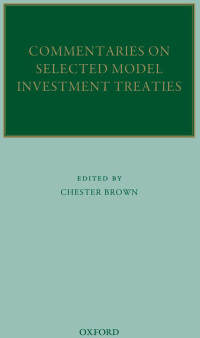 Cover image: Commentaries on Selected Model Investment Treaties 1st edition 9780199645190