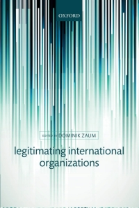 Cover image: Legitimating International Organizations 9780199672097