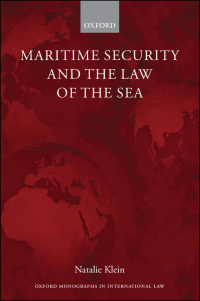 Cover image: Maritime Security and the Law of the Sea 9780199668144