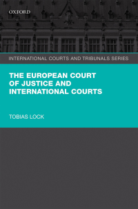 Immagine di copertina: The European Court of Justice and International Courts 9780199660476