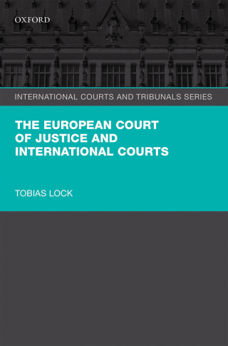 Cover image: The European Court of Justice and International Courts 9780199660476
