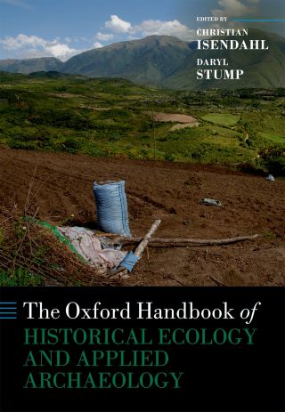 Cover image: The Oxford Handbook of Historical Ecology and Applied Archaeology 1st edition 9780199672691