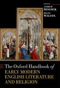 Cover image: The Oxford Handbook of Early Modern English Literature and Religion 1st edition 9780198857341