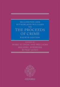 Cover image: Millington and Sutherland Williams on The Proceeds of Crime 4th edition 9780199672912