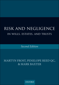 Cover image: Risk and Negligence in Wills, Estates, and Trusts 2nd edition 9780199672929