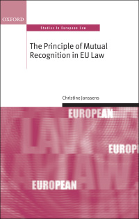 Omslagafbeelding: The Principle of Mutual Recognition in EU Law 9780199673032