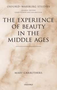 Cover image: The Experience of Beauty in the Middle Ages 9780198723257