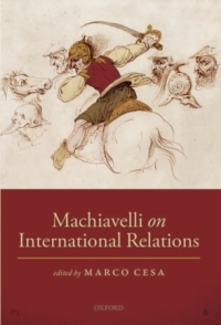 Cover image: Machiavelli on International Relations 1st edition 9780199673698