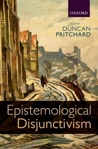 表紙画像: Epistemological Disjunctivism 9780199557912