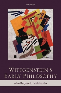 Cover image: Wittgenstein's Early Philosophy 1st edition 9780199691524