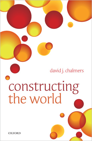 Cover image: Constructing the World 9780199608577