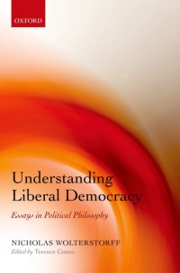 Cover image: Understanding Liberal Democracy 9780198748069