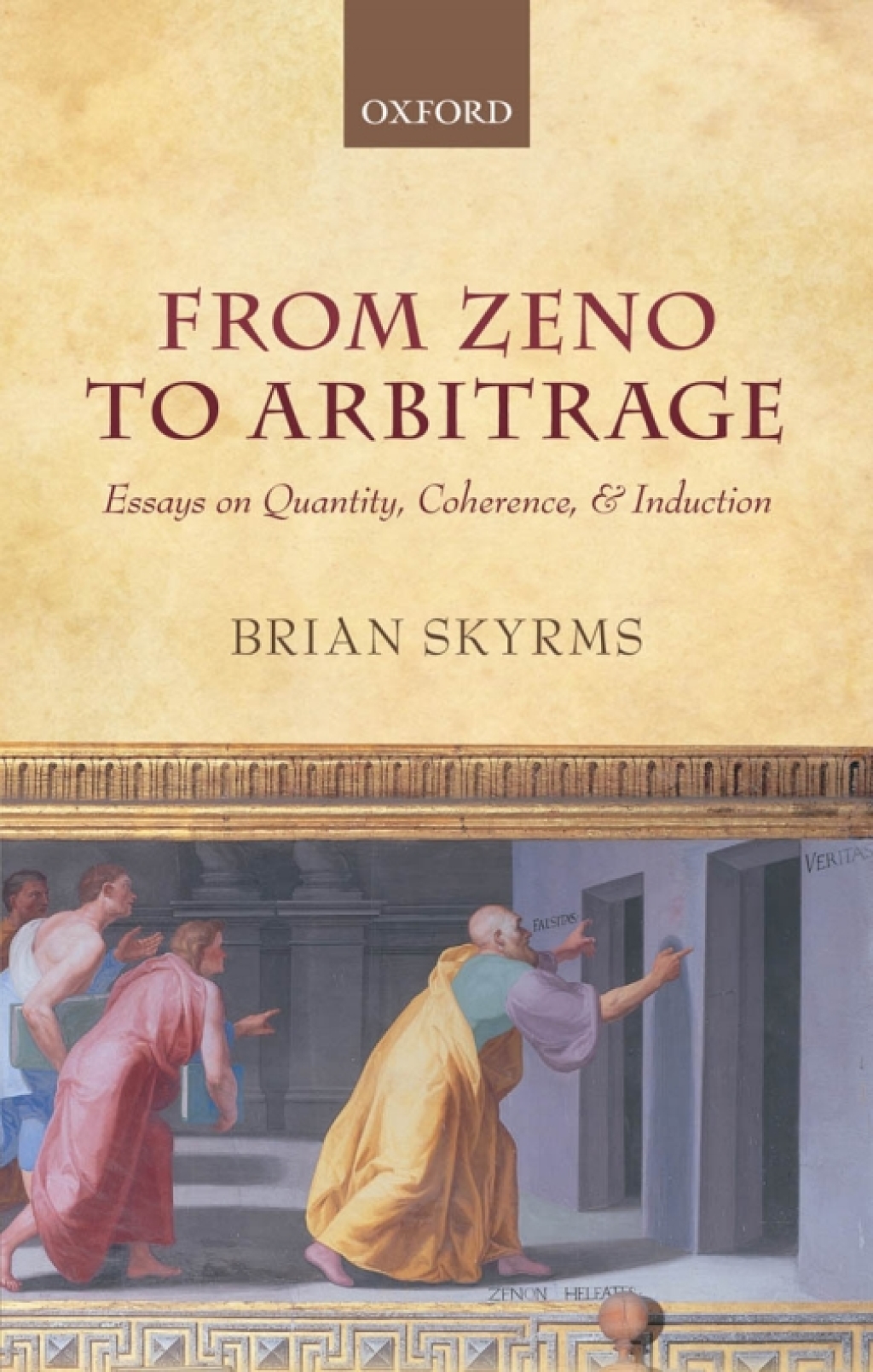 From Zeno to Arbitrage Essays on Quantity, Coherence, and Induction