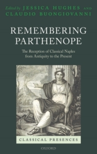 Cover image: Remembering Parthenope 1st edition 9780199673933