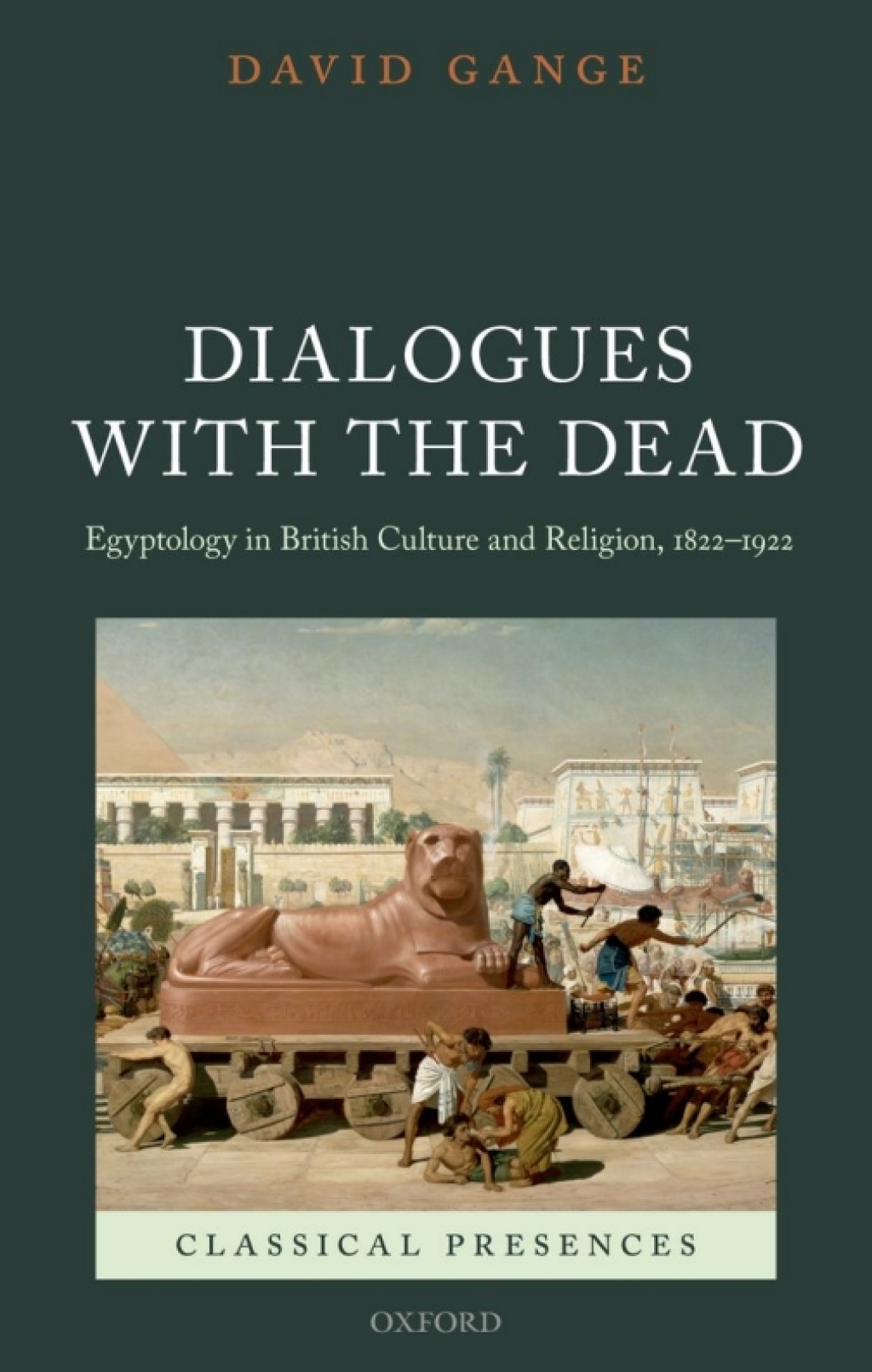 Dialogues with the Dead Egyptology in British Culture and Religion, 1822-1922
