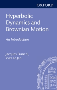 Imagen de portada: Hyperbolic Dynamics and Brownian Motion 9780191655494