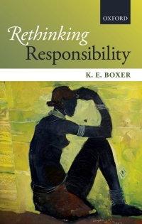 Cover image: Rethinking Responsibility 9780199695324