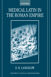 Imagen de portada: Medical Latin in the Roman Empire 9780198152798