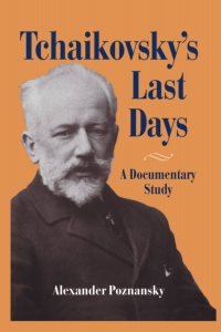 Cover image: Tchaikovsky's Last Days 9780198165965