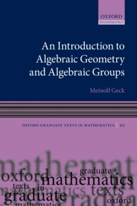 Imagen de portada: An Introduction to Algebraic Geometry and Algebraic Groups 9780198528319