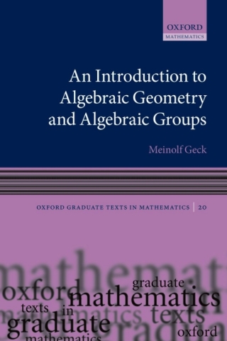 Cover image: An Introduction to Algebraic Geometry and Algebraic Groups 9780198528319