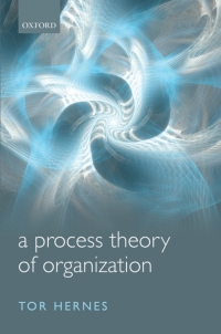 Cover image: A Process Theory of Organization 9780199695089