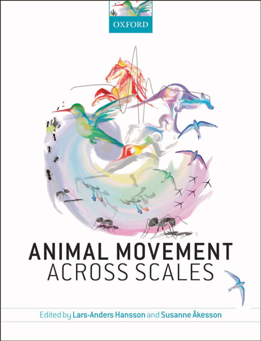Animal Movement Across Scales 1st Edition