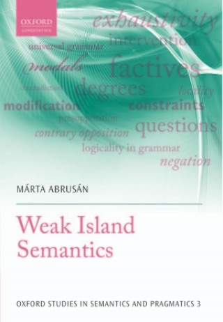 Cover image: Weak Island Semantics 9780199639397