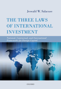 Cover image: The Three Laws of International Investment 9780198727378