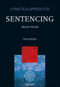 Cover image: A Practical Approach to Sentencing 5th edition 9780199695812